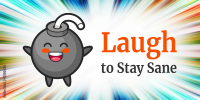 Laugh to Stay Sane